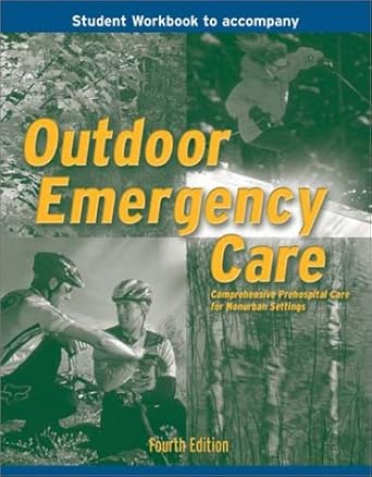 outdoor emergency care 1st edition national ski patrol 0763711942, 978-0763711948