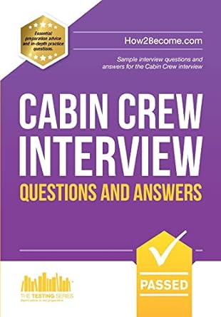 cabin crew interview questions and answers sample interview questions and answers for the cabin crew