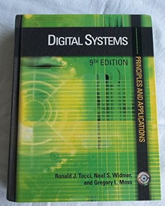 digital systems principles and applications 1st edition ronald j tocci 0131111205, 978-0131111202
