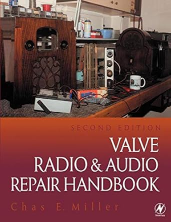 valve radio and audio repair handbook 1st edition chas miller 0750639954, 978-0750639958