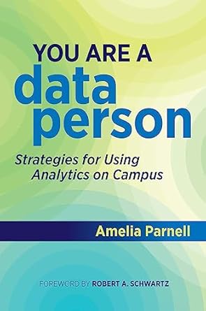 you are a data person 1st edition amelia parnell 1642671371, 978-1642671377