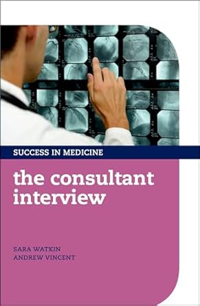 the consultant interview 1st edition sara watkin ,andrew vincent 0199594805, 978-0199594801