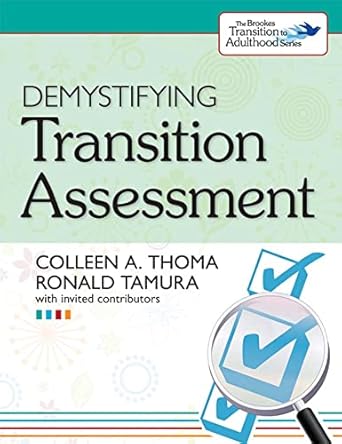 demystifying transition assessment 1st edition colleen thoma ph d ,ronald tamura ph d ,dr paul wehman ph d m