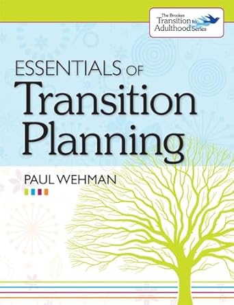 essentials of transition planning 1st edition dr paul wehman ph d m s b b a 1598570986, 978-1598570984