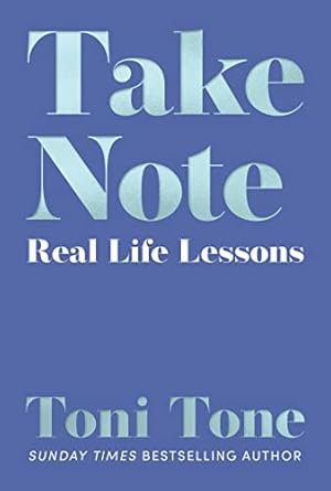 take note real life lessons 1st edition toni tone 000855613x, 978-0008556136
