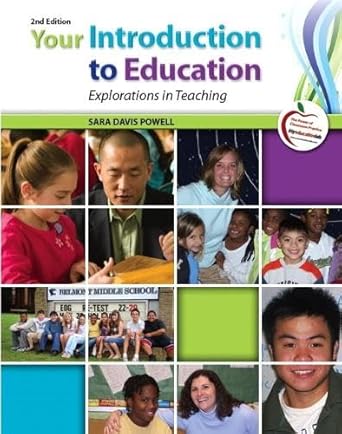 your introduction to education explorations in teaching 1st edition sara d powell 0137083696, 978-0137083695