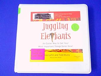 juggling elephants an easier way to get your most important things done now 1st edition jones loflin ,todd