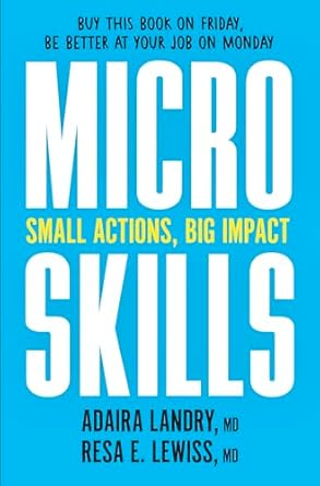 microskills small actions big impact 1st edition adaira landry m d ,resa e lewiss m d 1335013296,