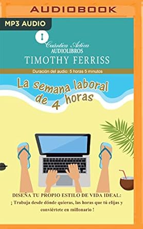 la semana laboral de 4 horas 1st edition timothy ferriss ,daniel gonzalez 179972283x, 978-1799722830