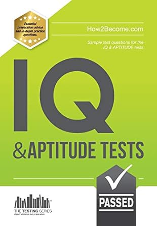 iq and aptitude sample test questions for the iq and aptitude tests 1st edition how2become 1910202762,