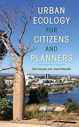 urban ecology for citizens and planners 1st edition gail hansen ,joseli macedo 1683402529, 978-1683402527