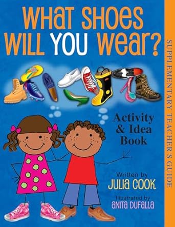 what shoes will you wear activity and idea book activities to help kids find the career the fits them 1st