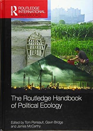 the routledge handbook of political ecology 1st edition tom perreault ,gavin bridge ,james mccarthy
