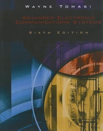 advanced electronic communications systems 1st edition wayne tomasi 0130453501, 978-0130453501