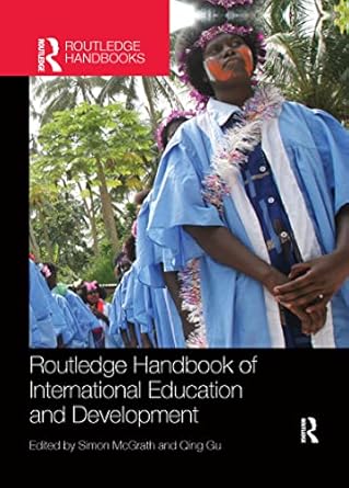 routledge handbook of international education and development 1st edition qing gusimon mcgrath 1138070769,