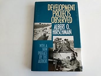 development projects observed 1st edition albert o hirschman 0815736525, 978-0815736523