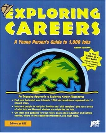 exploring careers a young persons guide to 1 000 jobs 1st edition jist works inc 1563704889, 978-1563704888