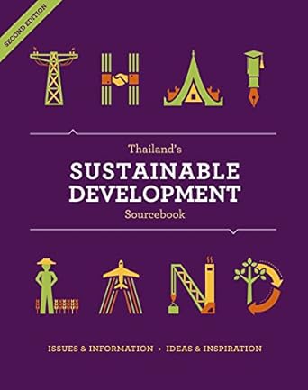 thailands sustainable development sourcebook updated and augmented 1st edition nicholas grossman 9814610461,