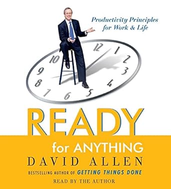 ready for anything 52 productivity principles for work and life 1st edition david allen 0743535308,