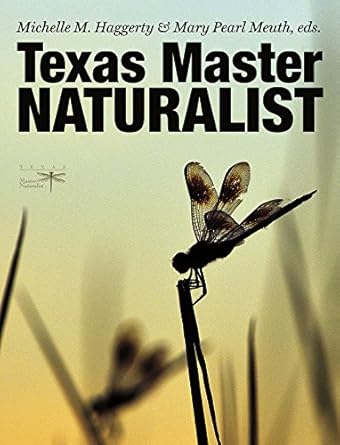 texas master naturalist statewide curriculum 1st edition michelle m haggerty ,mary pearl meuth 1623493404,