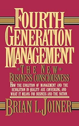 fourth generation management the new business consciousness 1st edition brian l joiner 0070327157,