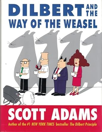 dilbert and the way of the weasel 1st edition scott adams 0060518057, 978-0060518059