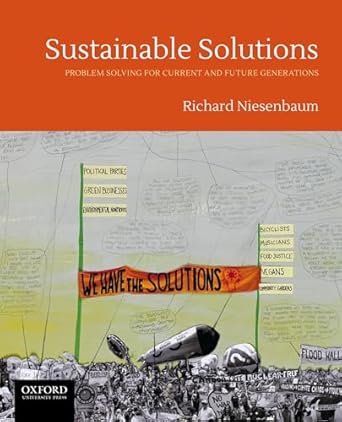 sustainable solutions problem solving for current and future generations 1st edition richard a niesenbaum