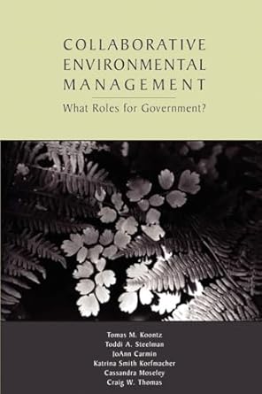 collaborative environmental management 1st edition katrina smith m korfmacher ,cassandra moseley ,craig w