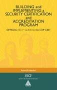 building and implementing a security certification and accreditation program official 2 guide to the capcm