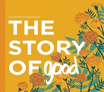 the story of good 1st edition victoria duerstock 1637970218, 978-1637970218
