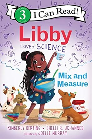 libby loves science mix and measure 1st edition kimberly derting ,shelli r johannes ,joelle murray