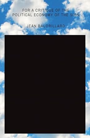 for a critique of the political economy of the sign 1st edition jean baudrillard 1788734831, 978-1788734837