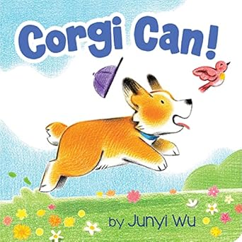 corgi can 1st edition junyi wu 1338654853, 978-1338654851