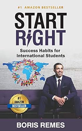 start right success habits for international students 1st edition boris remes 1777090016, 978-1777090012