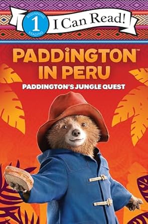 paddington in peru paddingtons jungle quest 1st edition rebecca gerlings 0062836536, 978-0062836533