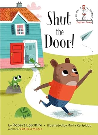 shut the door 1st edition robert lopshire ,maria karipidou 0525580336, 978-0525580331
