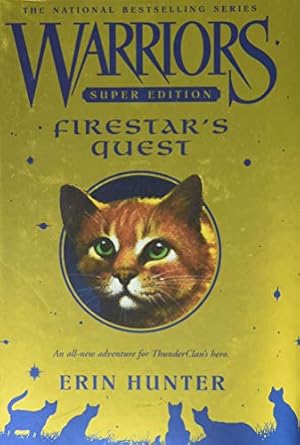 warriors   firestars quest 1st edition erin hunter 0061131644, 978-0061131646