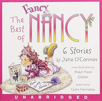 the best of fancy nancy cd 1st edition jane o'connor ,robin preiss glasser ,chloe hennessee 0062286420,