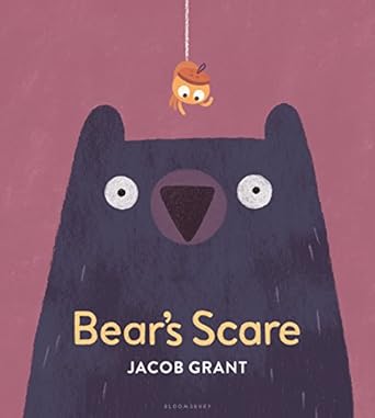bears scare 1st edition jacob grant 1681197200, 978-1681197203