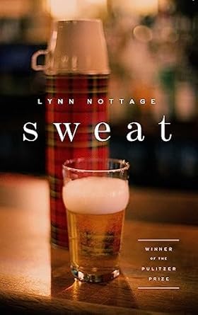 sweat 1st edition lynn nottage 1559365714, 978-1559365710