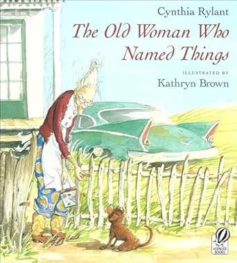 old woman who named things 1st edition cynthia rylant 0613300734, 978-0613300735