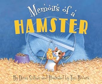 memoirs of a hamster 1st edition devin scillian ,tim bowers ,adam weber 1585368318, 978-1585368310