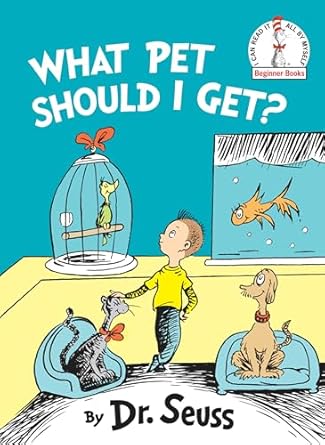 what pet should i get 1st edition dr seuss 0525707352, 978-0525707356