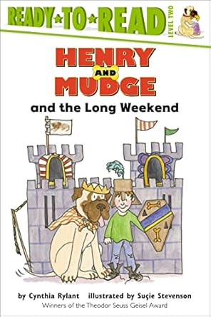 henry and mudge and the long weekend ready to read level 2 1st edition cynthia rylant ,sucie stevenson