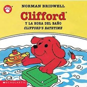 cliffords bathtime / clifford y la hora del bano 1st edition norman bridwell 0439545676, 978-0439545679