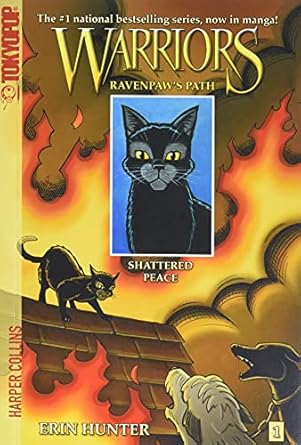 warriors ravenpaws path #1 shattered peace 1st edition erin hunter ,dan jolley ,james l barry 0061688657,