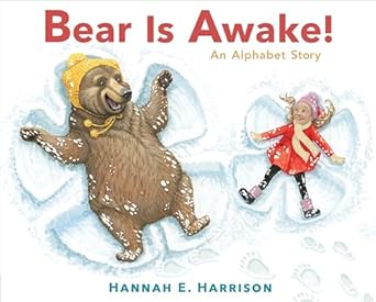 bear is awake an alphabet story 1st edition hannah e harrison 0399186662, 978-0399186660