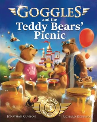 goggles and the teddy bears picnic 1st edition jonathan gunson ,richard robinson 0473587556, 978-0473587550