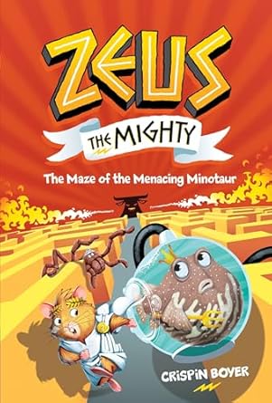 zeus the mighty #2 the maze of the menacing minotaur 1st edition crispin boyer 1426337566, 978-1426337567