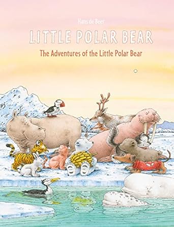 the adventures of the little polar bear 1st edition hans de beer 0735843155, 978-0735843158